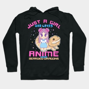 Just A Girl Who Loves Anime And Bearded Dragons Hoodie